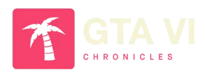 GTA VI CHRONICLES